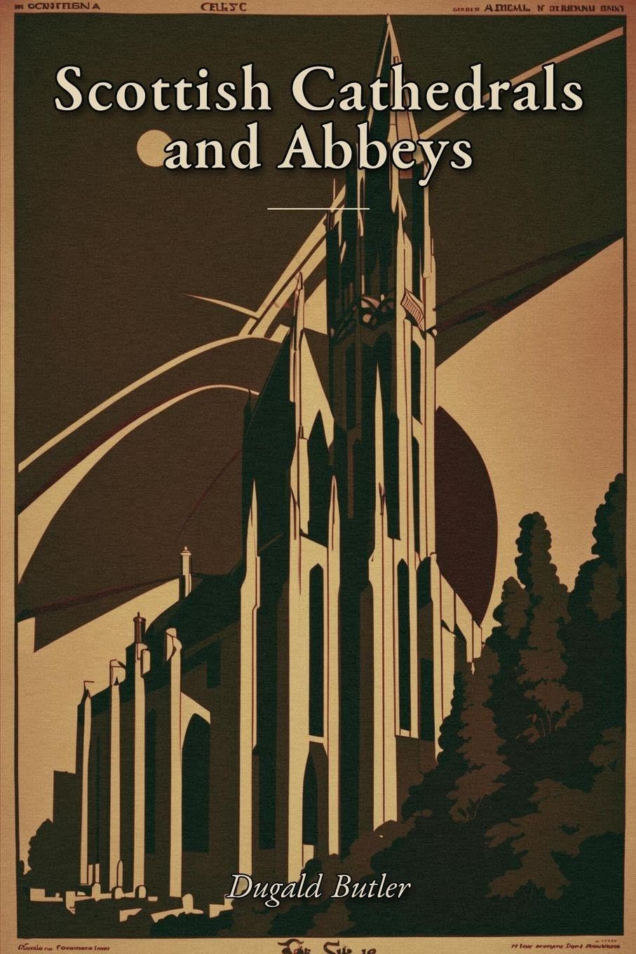 Scottish Cathedrals and Abbeys
