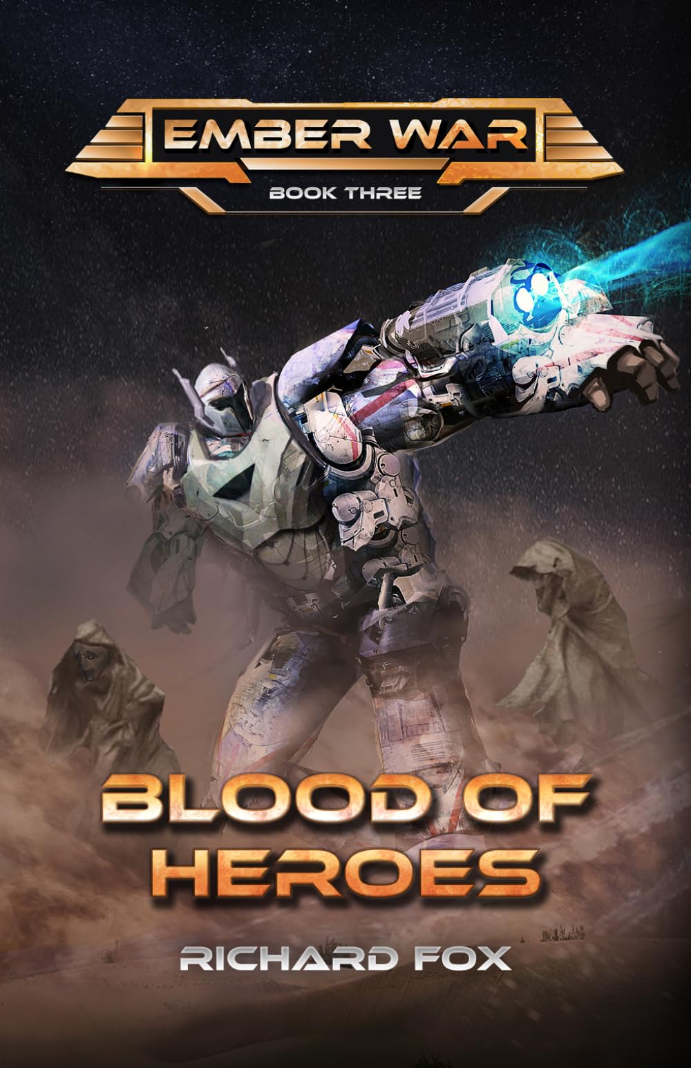 Blood of Heroes (The Ember War Saga)