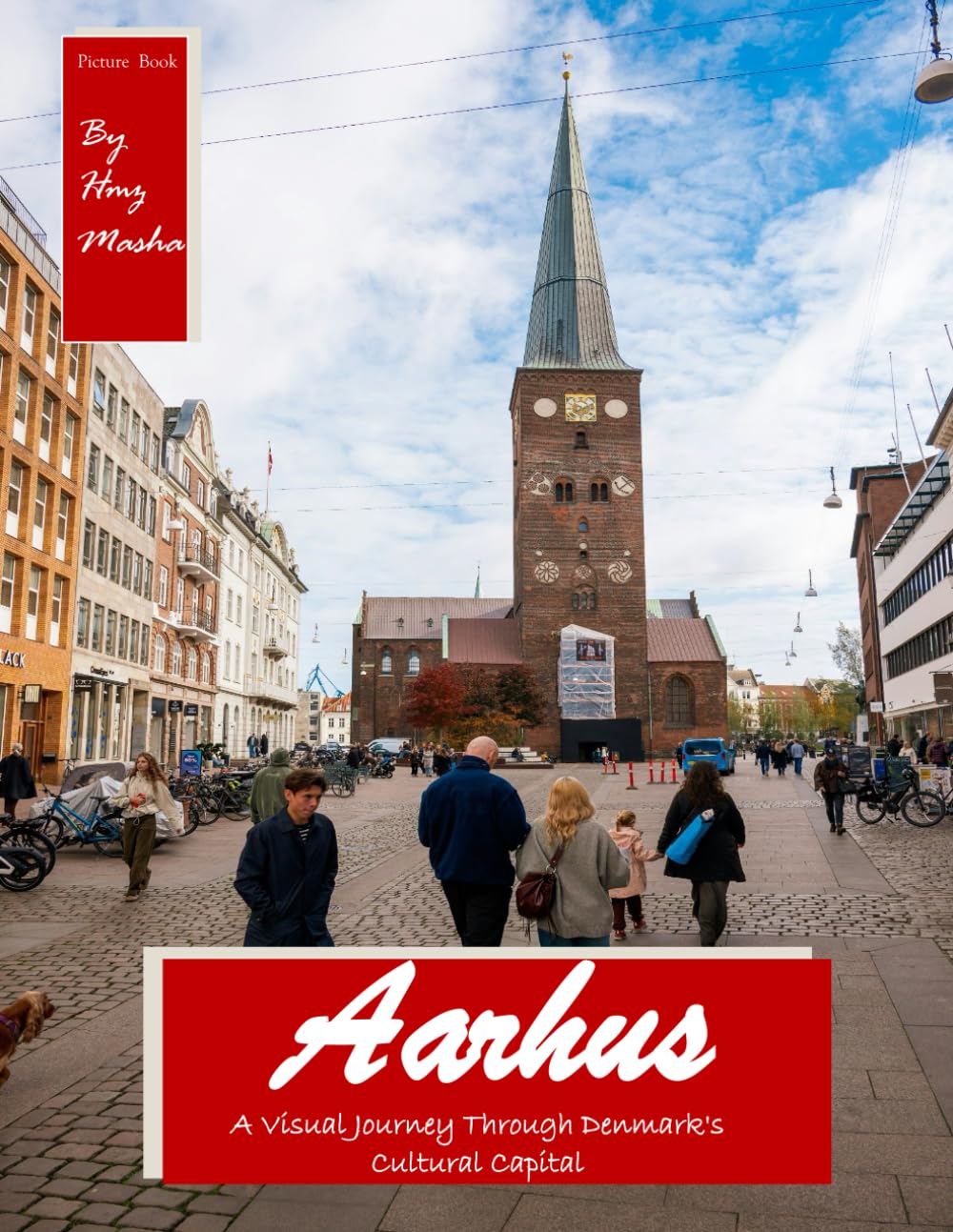 Aarhus: A Visual Journey Through Denmark's Cultural Capital - Perfect Gift for tourism & travel lovers.....Relaxing & Meditation