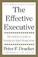 The Effective Executive: The Definitive Guide to Getting the Right Things Done (Harperbusiness Essentials) (English Edition)