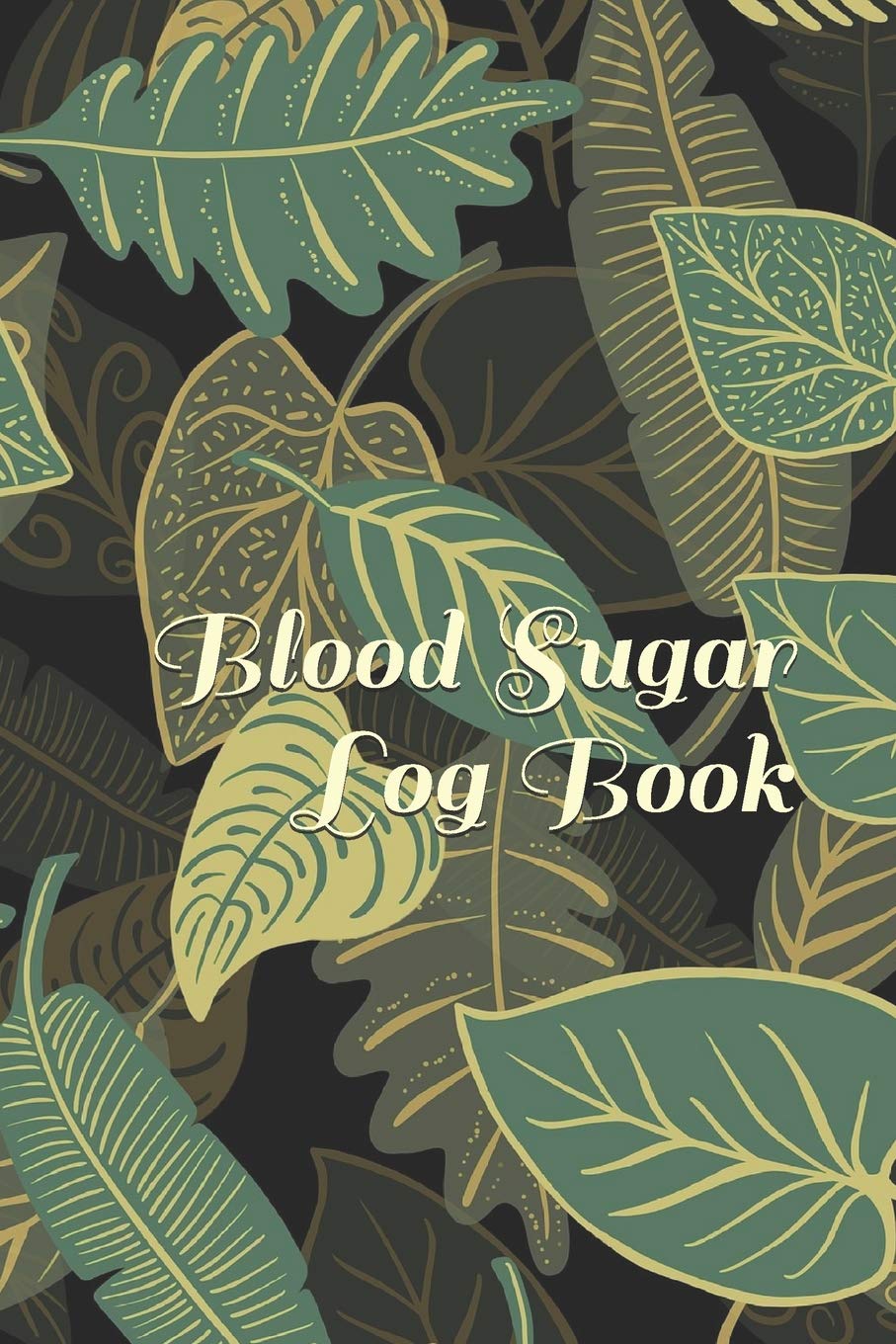 Blood Sugar Log Book: Diabetes Blood Glucose Monitoring Journal