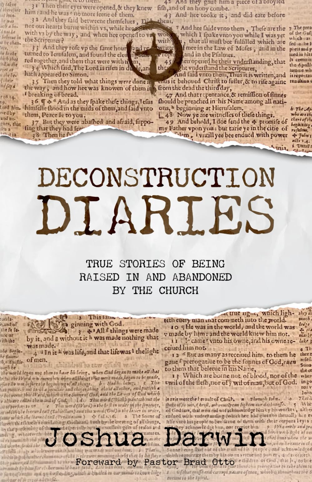 Deconstruction Diaries: True Stories of Being Raised In and Abandoned by the Church