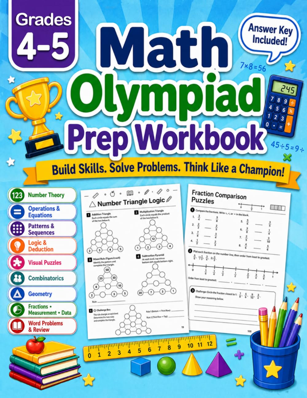 Math Olympiad Prep Workbook for Grade 4-5: More than 1,300 Practice Exercises in Number Theory, Operations, Patterns, Logic, Geometry, Fractions, ... Problems with Answer Key | For Kids Ages 9–11