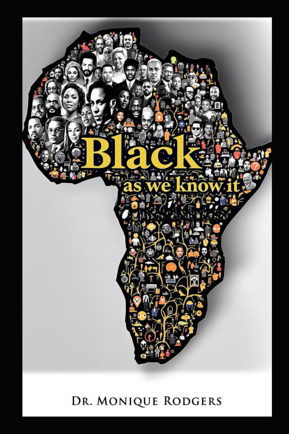Black As We Know It: History of Black America