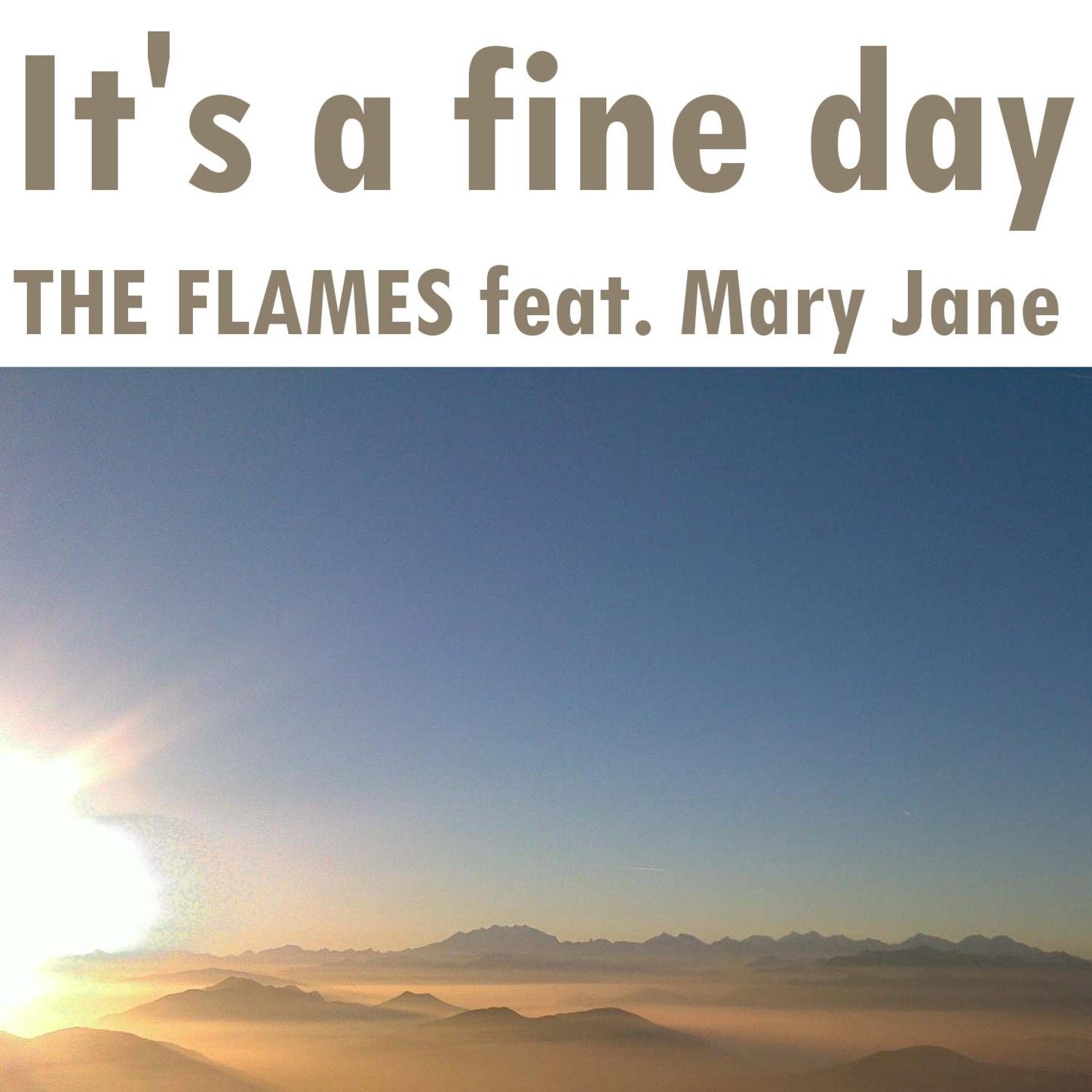 The Flames Feat Mary Jane