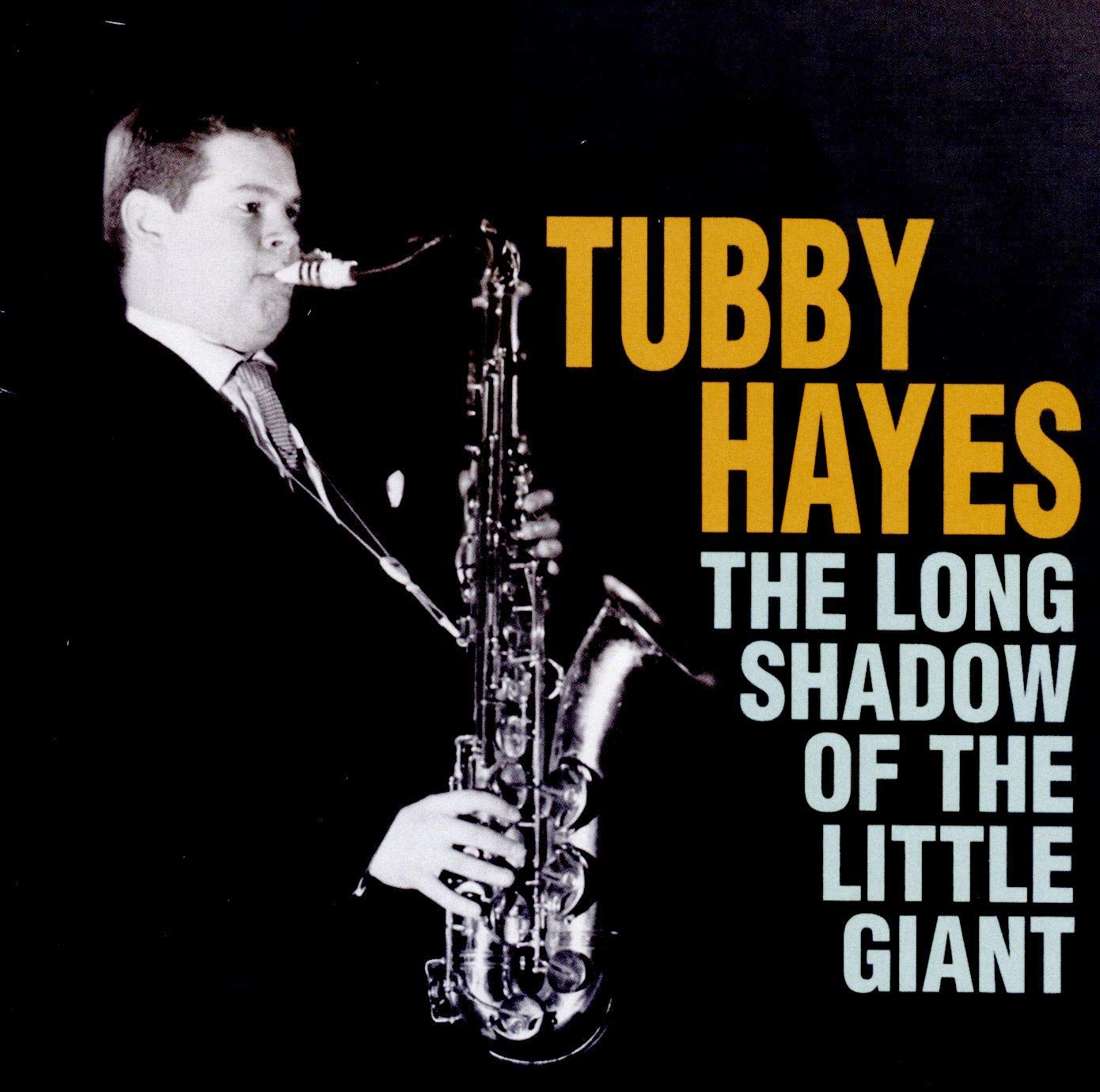 Tubby Hayes The Long Shadow Of The Little Giant CD New 824046438920