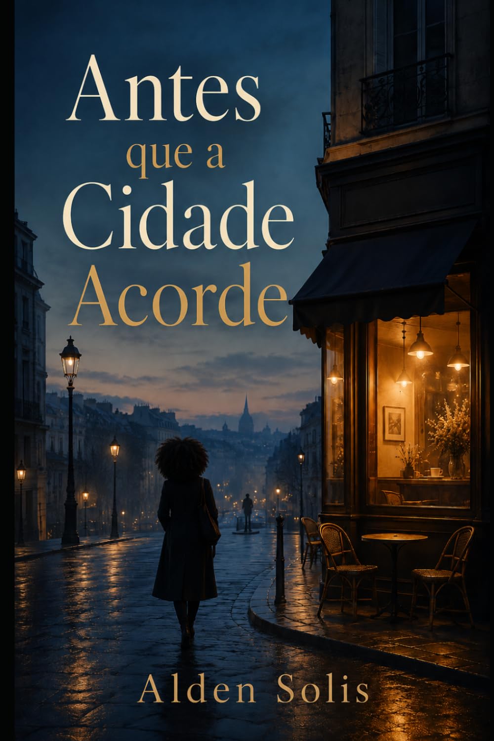 Antes que a Cidade Acorde