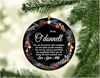 Christmas Ornament Tree 2022 with Name O'donnell Ornaments Gift from Wife To My O'donnell You Are The Person Who Completes Me. Love Your Wife Christmas Decoration Quote Keepsake Rustic 3"