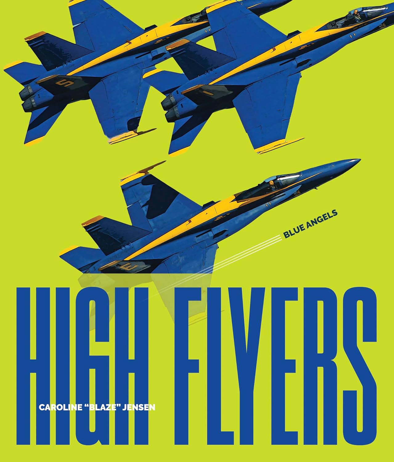 Blue Angels (High Flyers)      Library Binding – January 1, 2026