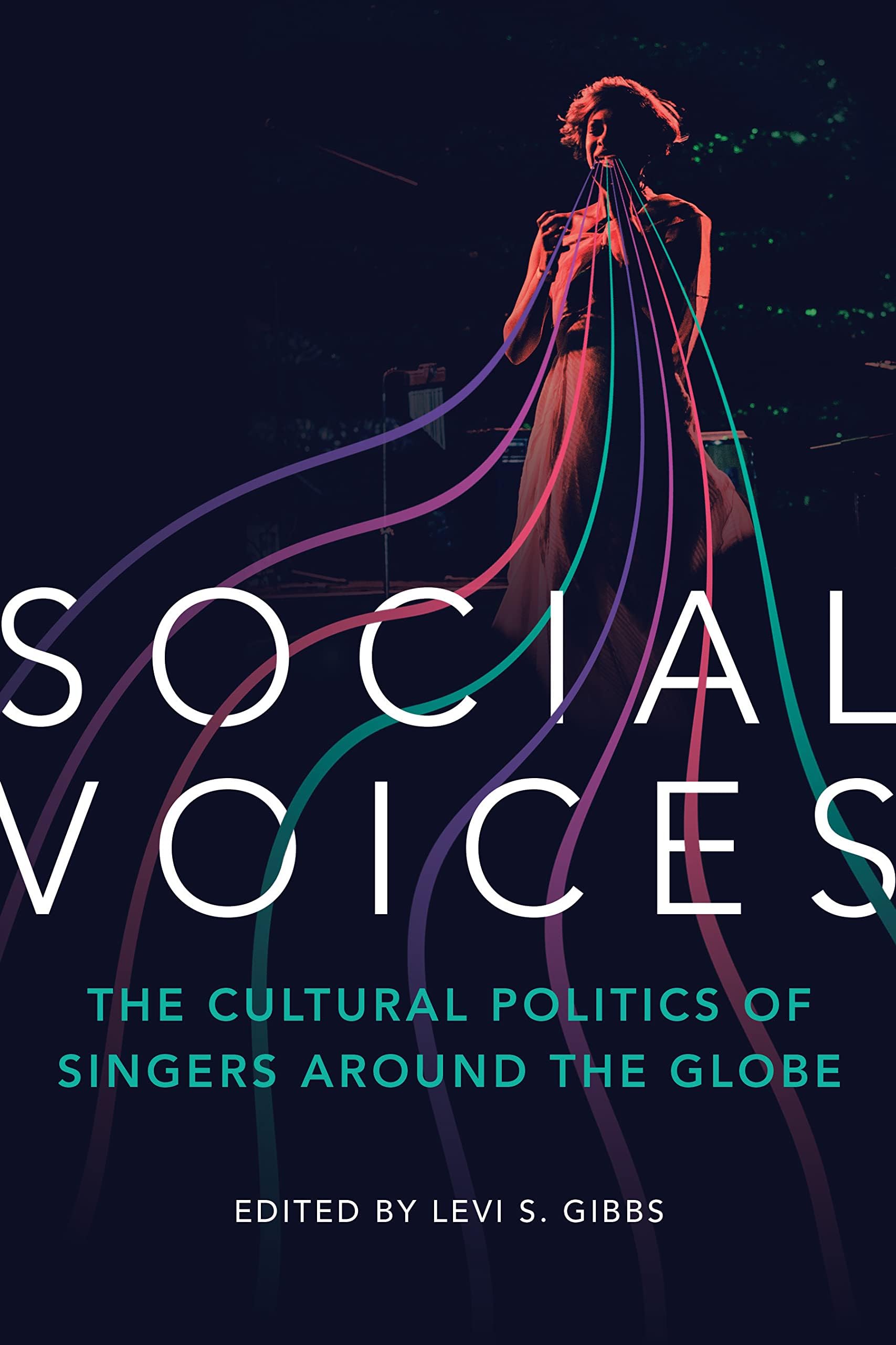 Social Voices: The Cultural Politics of