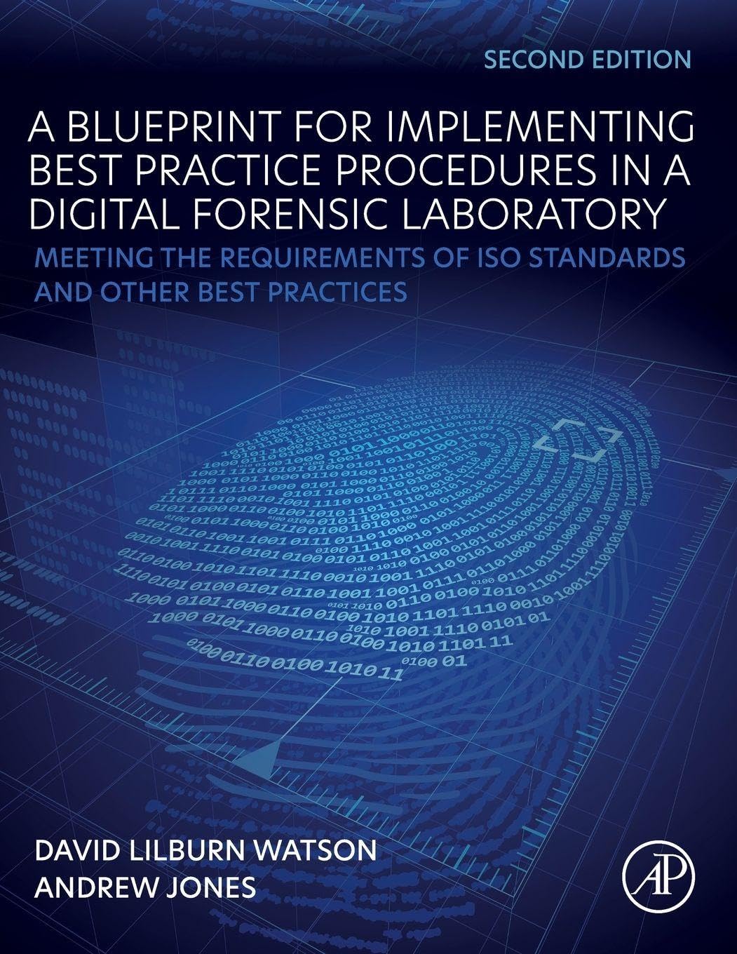A Blueprint for Implementing Best Practice Procedures in a Digital Forensic Laboratory: Meeting the Requirements of ISO Standards and Other Best Practices