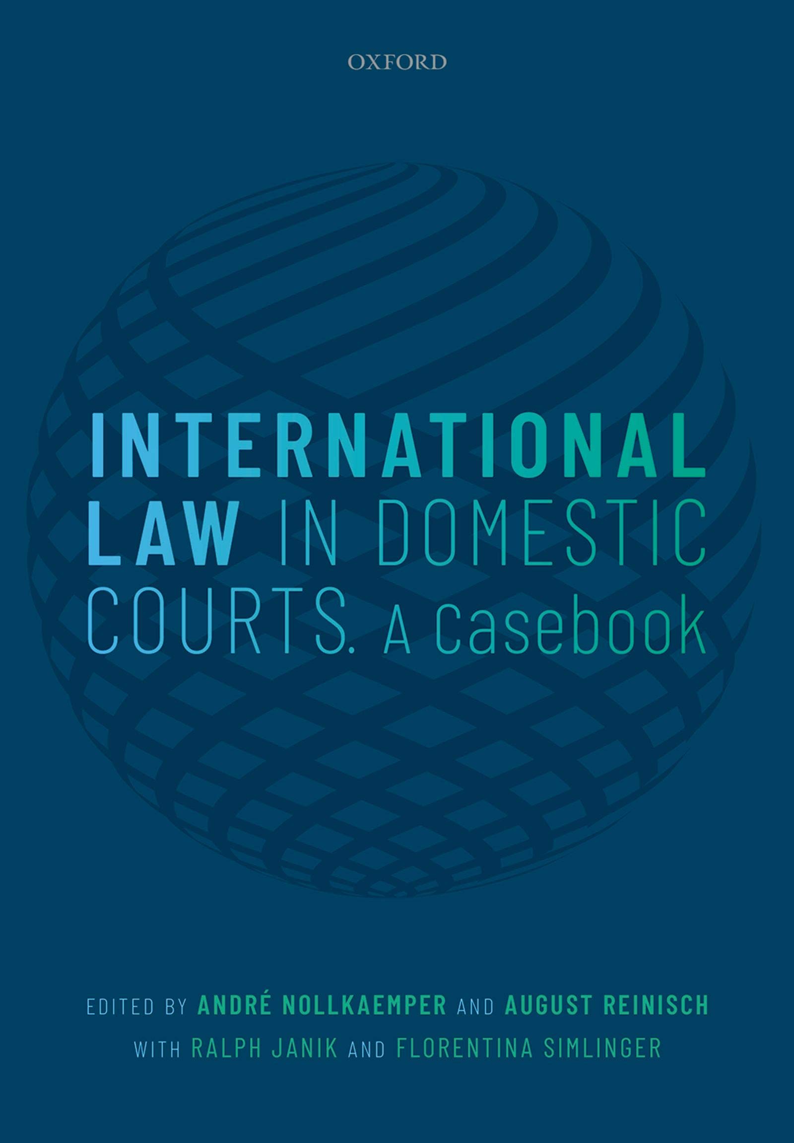 International Law in Domestic Courts: A Casebook
