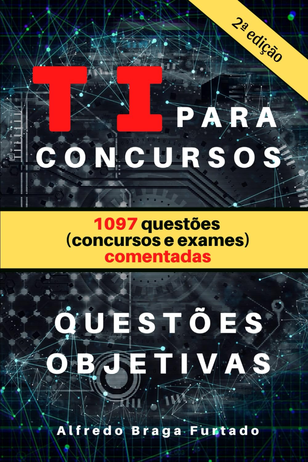 TI para Concursos: Segunda Edição