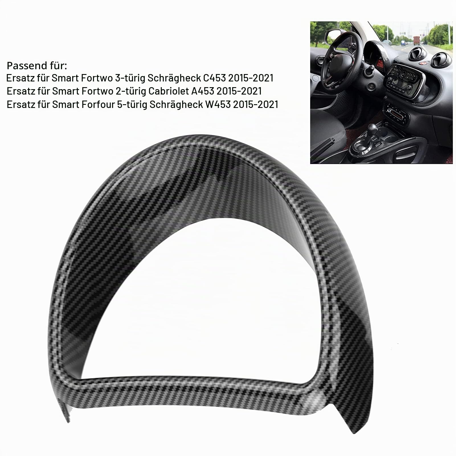 Carbon Fiber Dashboard Cover Trim für Fortwo Forfour 453 2015-2021 Armaturenbrett Zierleiste Instrumentenleiste Tachoabdeckung mit selbstklebender -beständige ABS Material Auto Inn