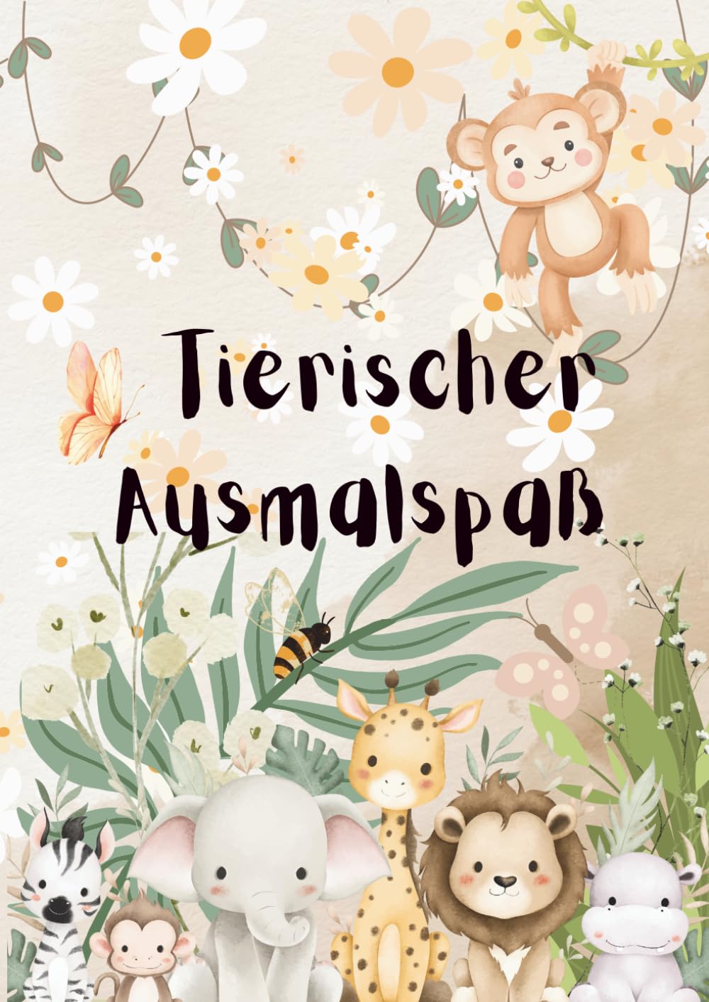 Tierischer Ausmalspaß: Lustige Tiere aus Zoo, Wald und Meer zum Ausmalen für kleine Künstler