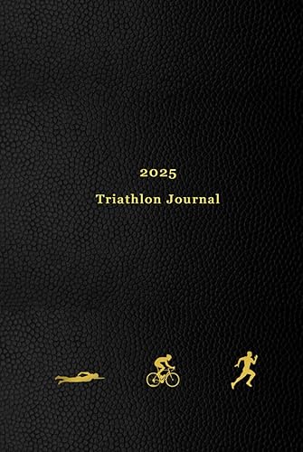 2025 Triathlon Journal: 365 Day Triathlete Training Diary For Logging