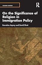 On the Significance of Religion in Immigration Policy (Religion Matters)