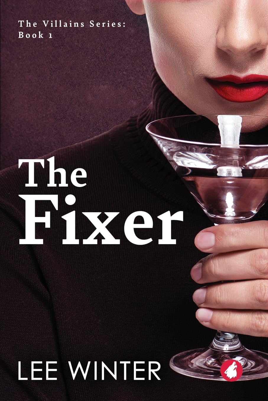 The Fixer (The Villains series)