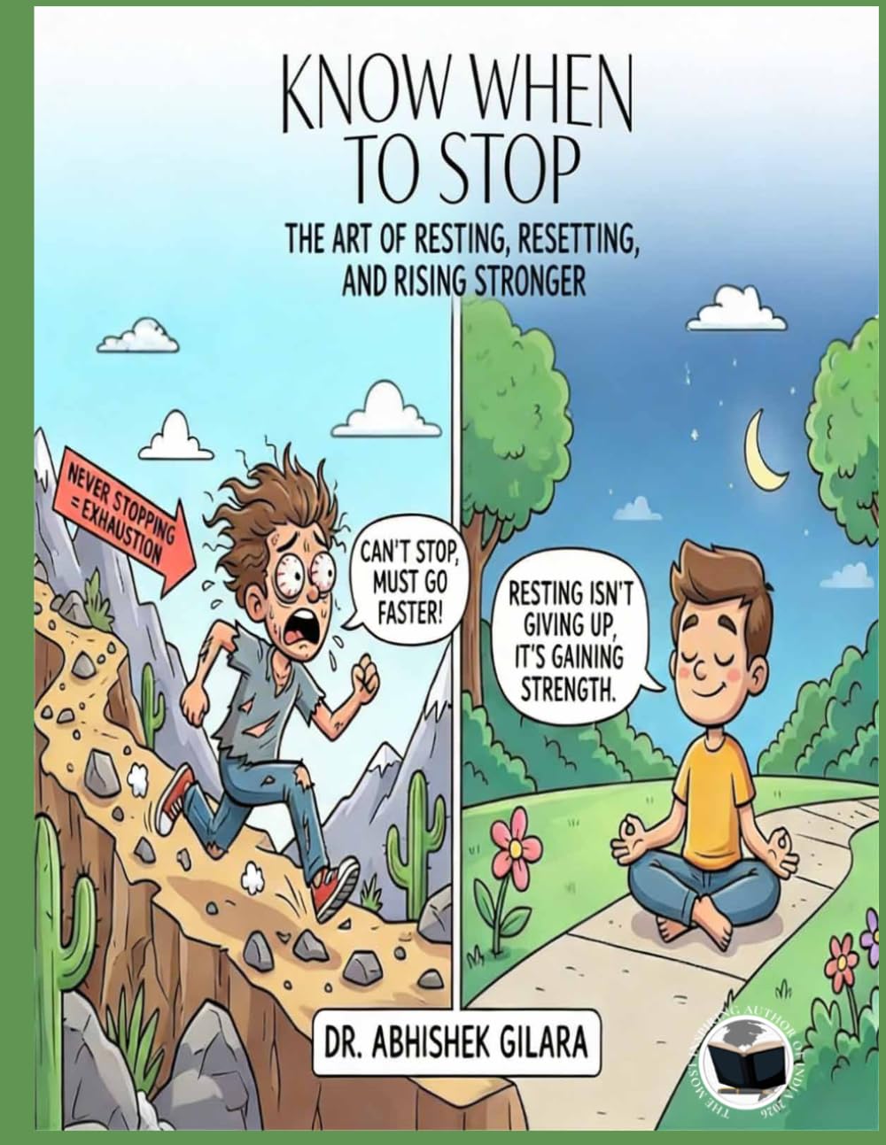KNOW WHEN TO STOP: The Art of Resting, Resetting, and Rising Stronger
