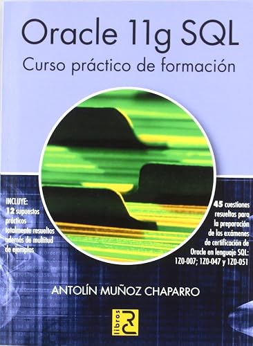Oracle 11g SQL. Curso práctico de formación