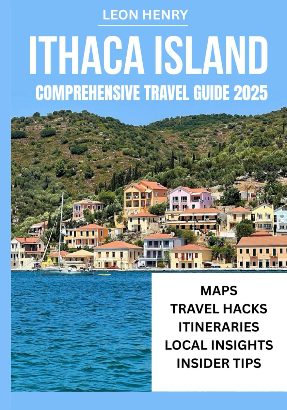 ITHACA ISLAND COMPREHENSIVE TRAVEL GUIDE 2025