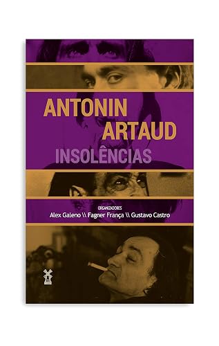 Antonin Artaud: Insolências
