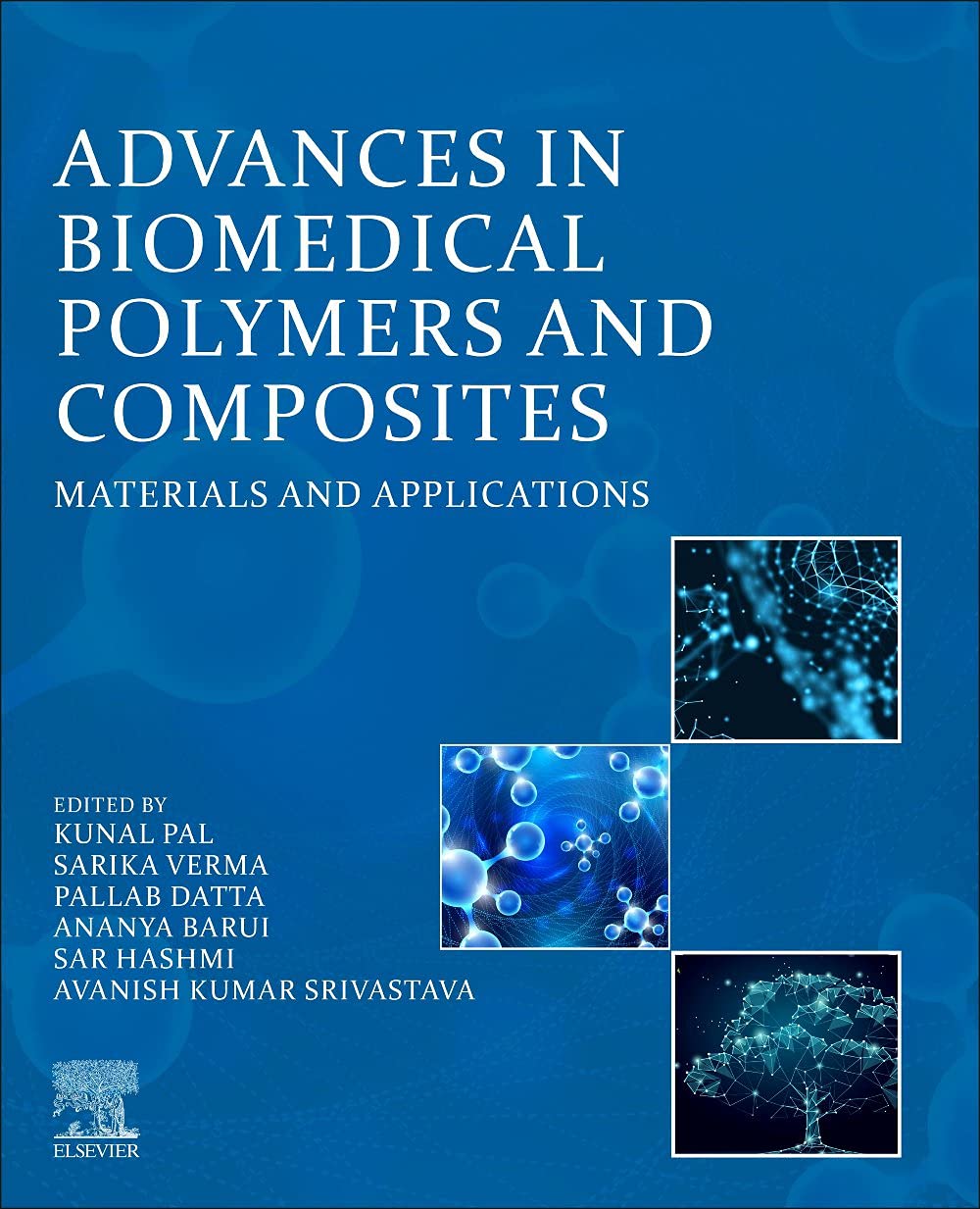 Advances in Biomedical Polymers and Composites: Materials and Applications