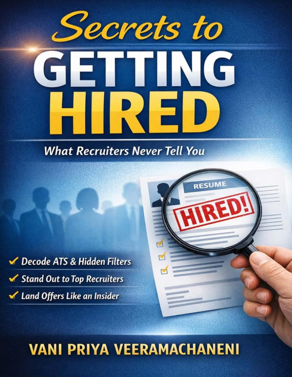 Secrets to Getting Hired