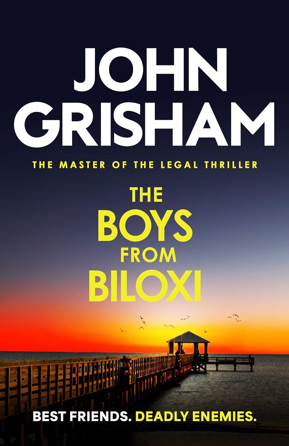 The Boys from Biloxi: The thrilling courtroom drama from the number 1 Sunday Times bestselling author