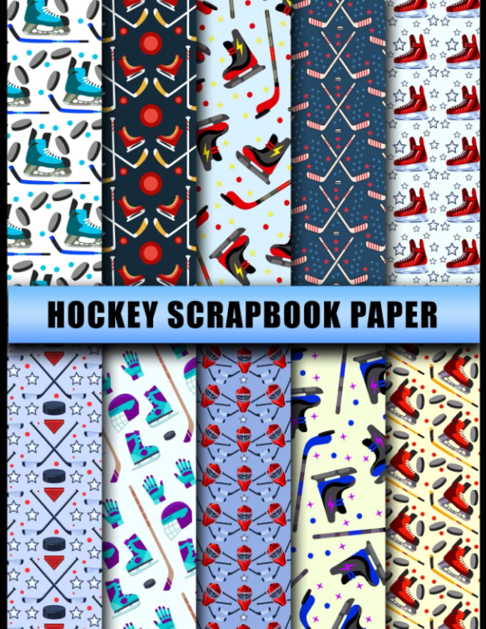 Hockey Scrapbook Paper: 20 Double Sided Sheets 8.5 x 11 for Scrapbooking, Mixed Media Art, Junk Journals, Crafting projects, Origami, and More | Premium Color