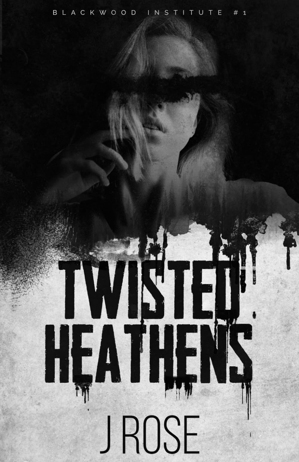 Twisted Heathens: A Dark Reverse Harem Romance (Blackwood Institute) Paperback – 25 Aug. 2021