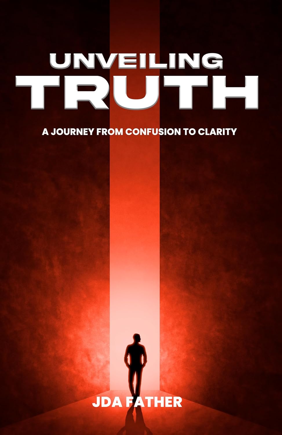 Unveiling Truth A Journey From Confusion To Clarity Kindle edition(00)