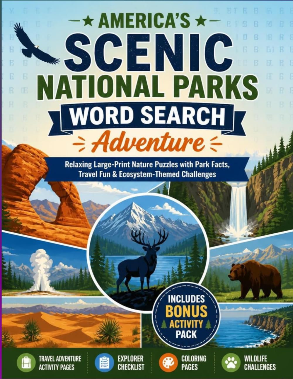 America’s Scenic National Parks Word Search Adventure: Relaxing Large-Print Nature Puzzles with Park Facts, Travel Fun & Ecosystem-Themed Challenges