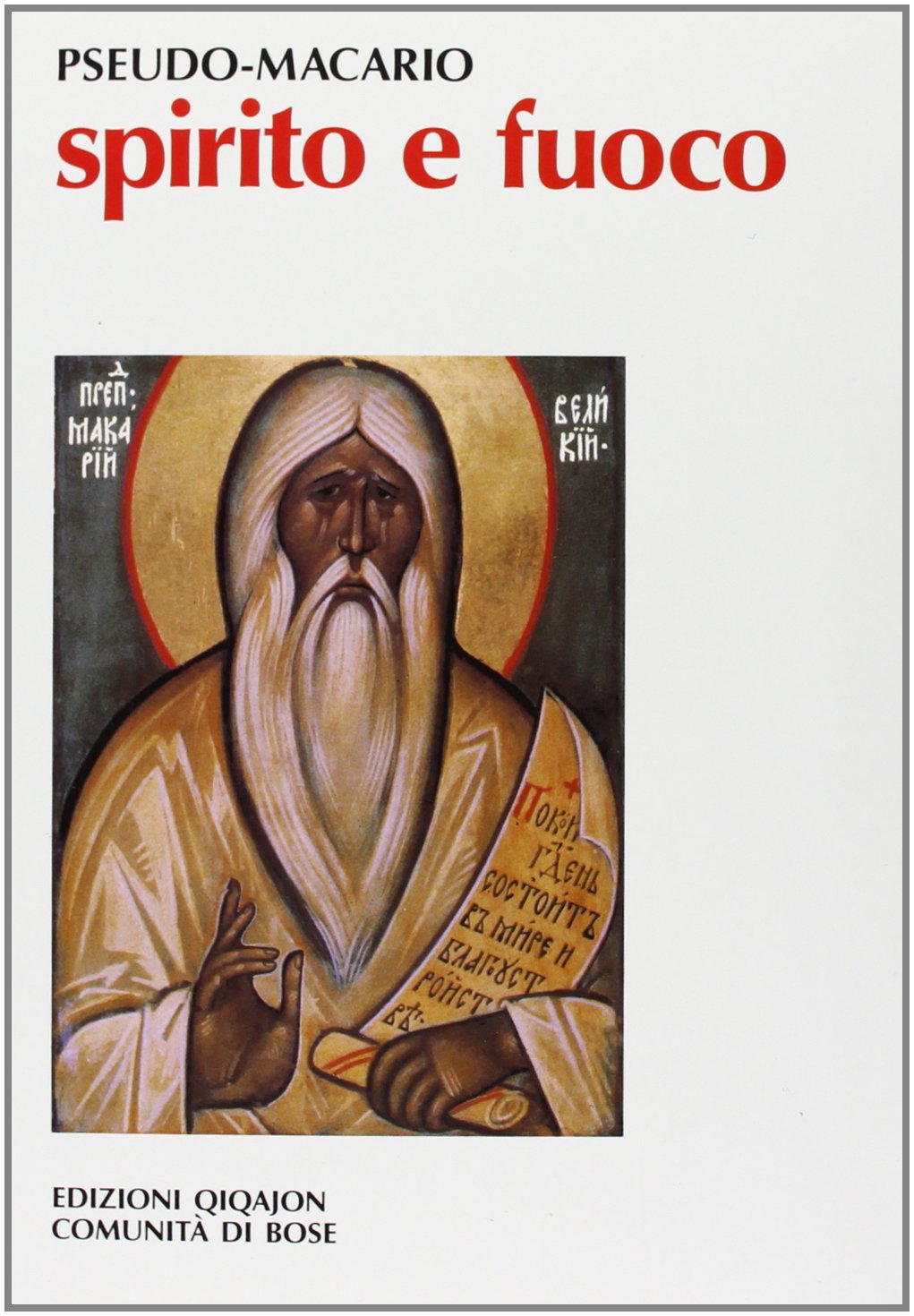 Spirito e fuoco. Omelie spirituali (Vol. 2)
