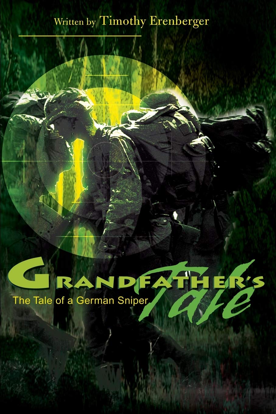 Grandfather's Tale : The Tale of a German Sniper
