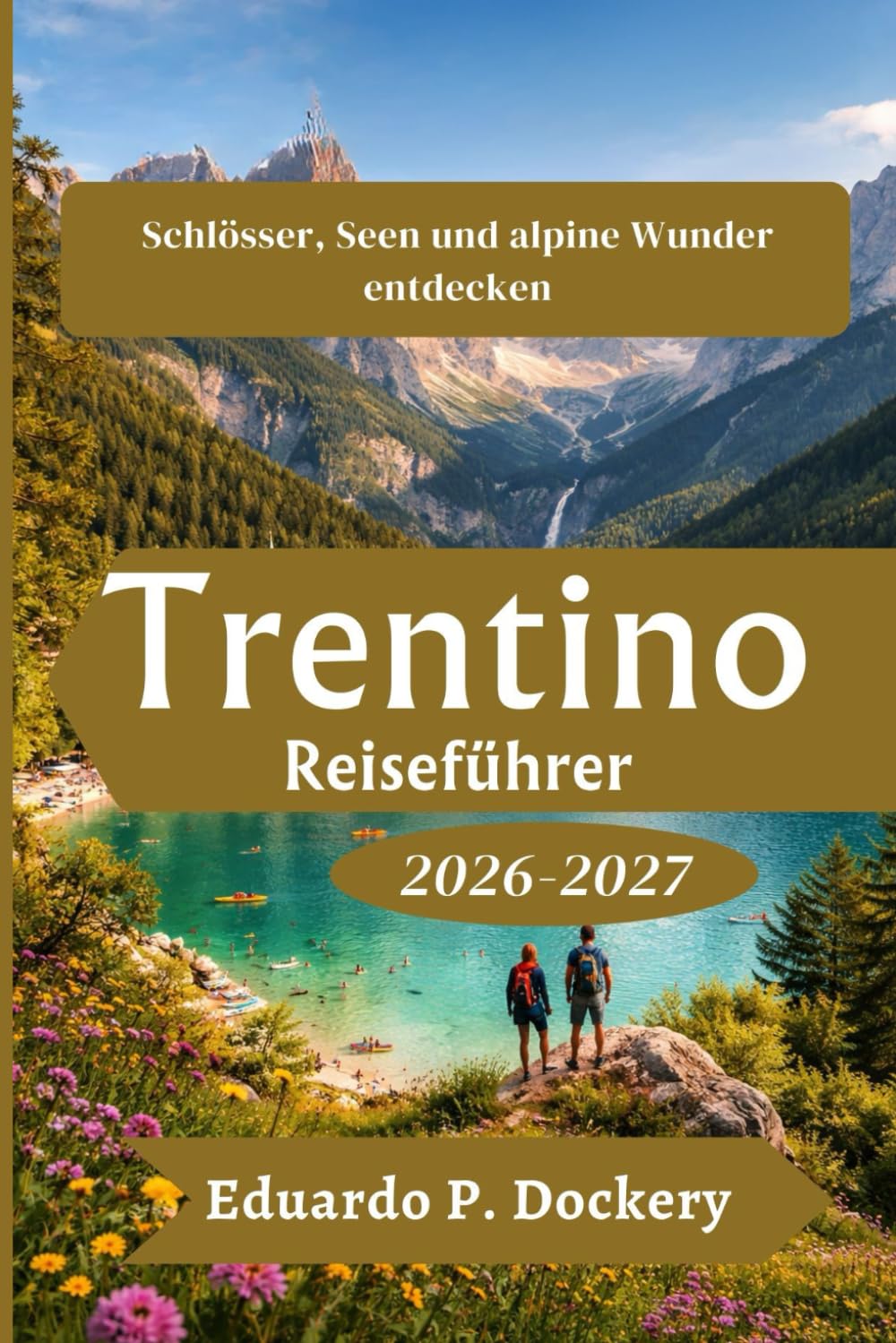 Trentino Reiseführer 2026-2027