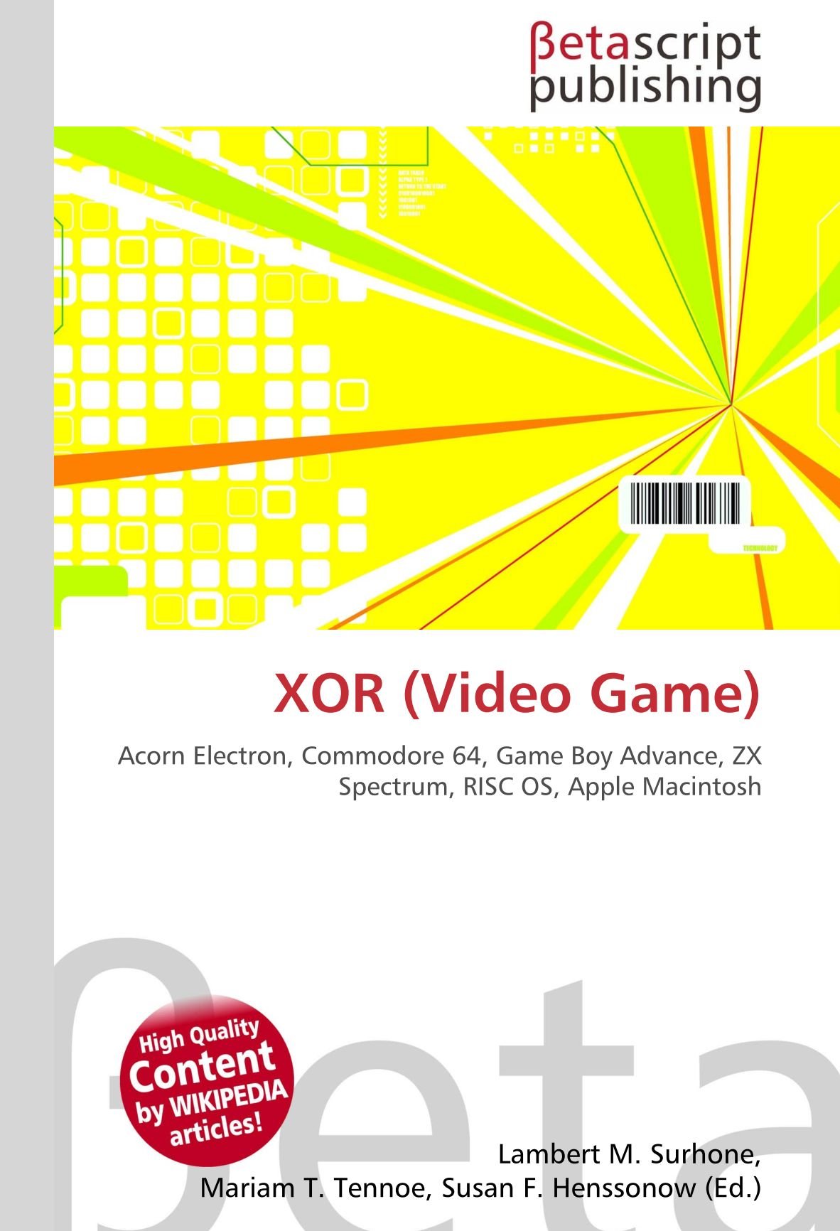 XOR (Video Game): Acorn Electron, Commodore 64, Game Boy Advance, ZX Spectrum, RISC OS, Apple Macintosh
