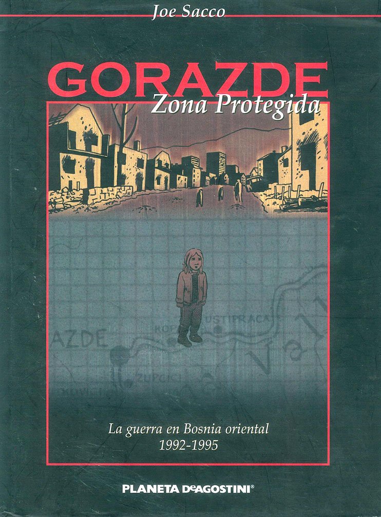 Gorazde Zona Protegida/ Safe Area Gorazde: La Guerra En Bosnia Oriental ...