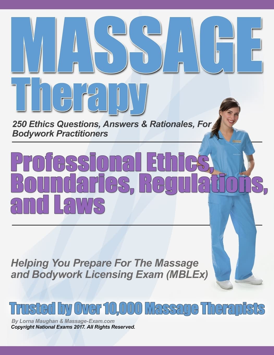 Massage Therapy Professional Ethics, Boundaries, Regulations, and Laws