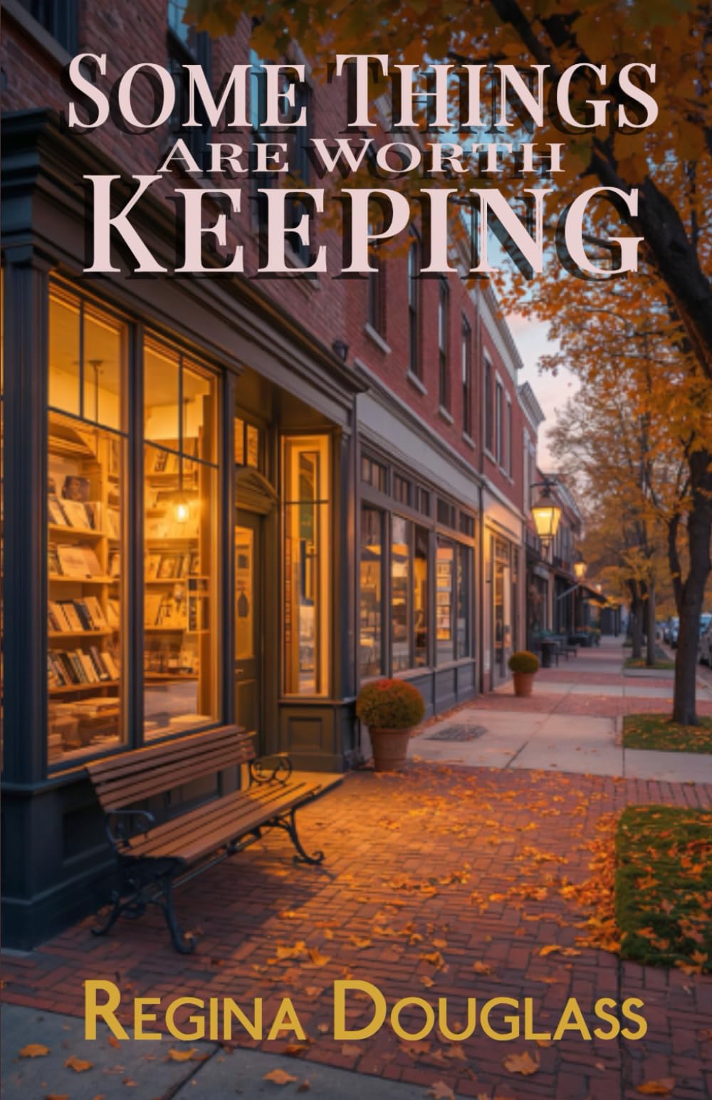 Some Things Are Worth Keeping: A Kentwood & Cline Love Story