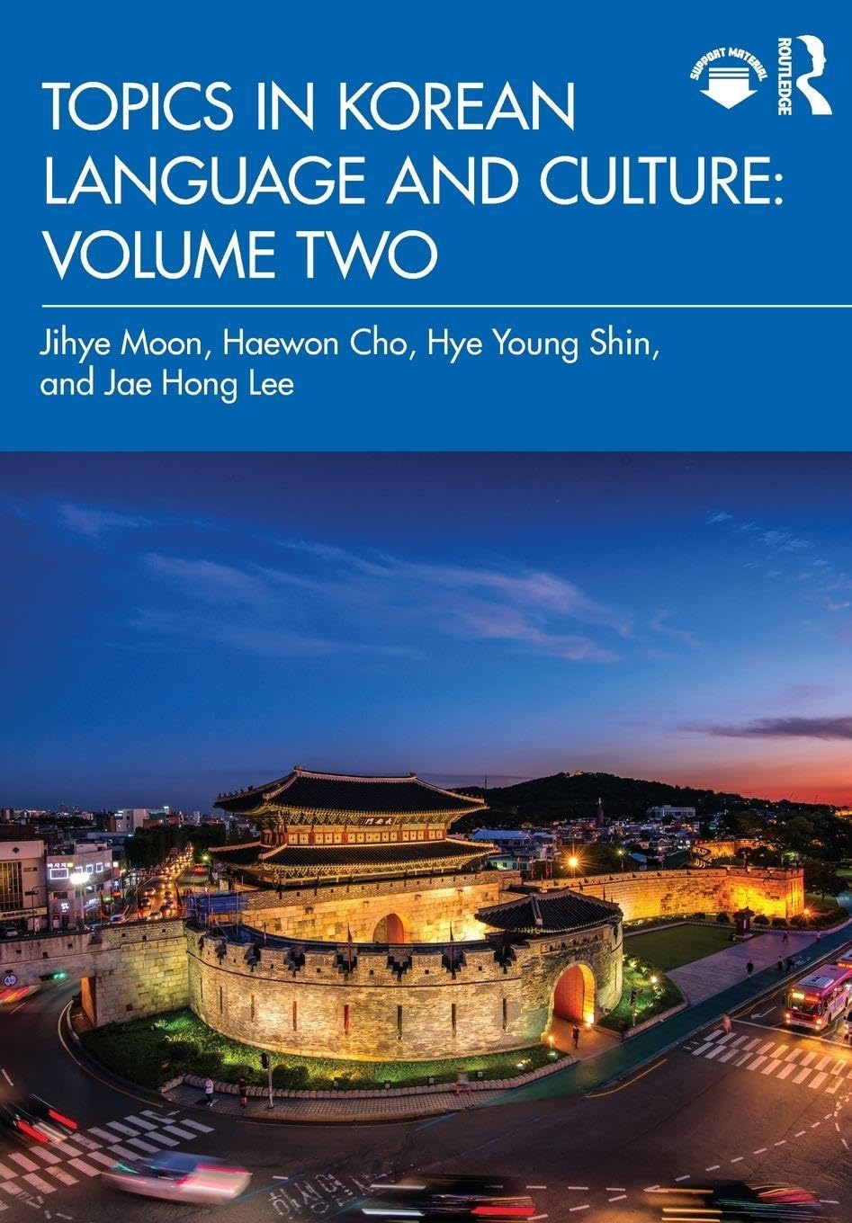 Topics in Korean Language and Culture: Volume Two