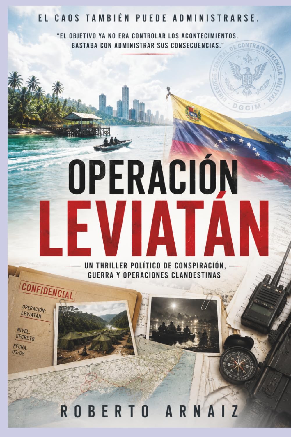 Operación Leviatán: Un thriller político de conspiración, guerra y operaciones clandestinas