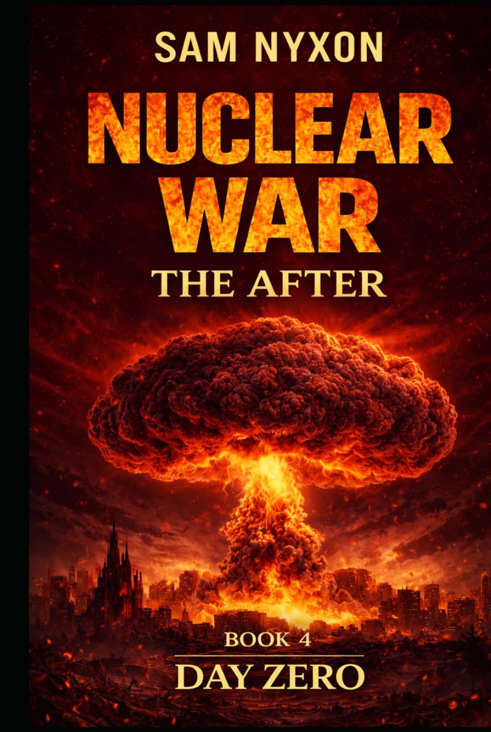 NUCLEAR WAR: THE AFTER (Day Zero)