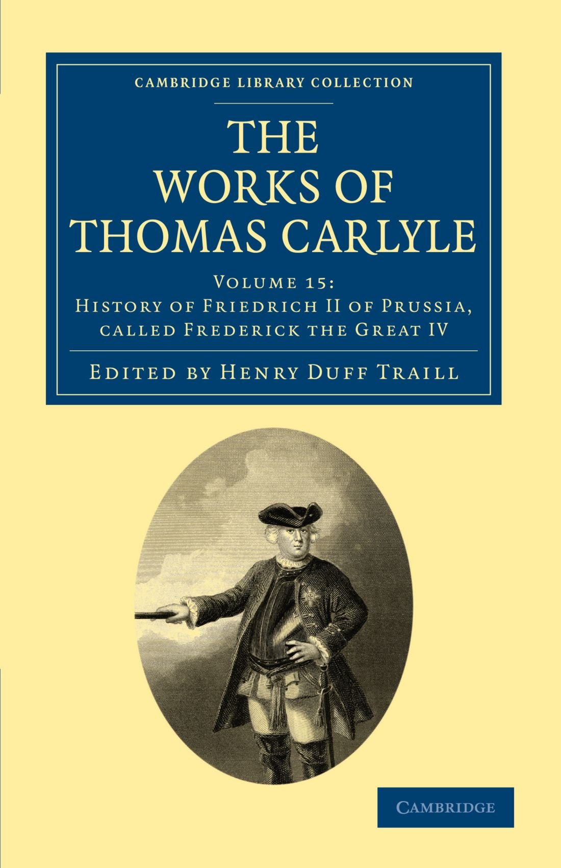 The Works of Thomas Carlyle by Thomas Carlyle, Henry Duff Traill - 9781108022385
