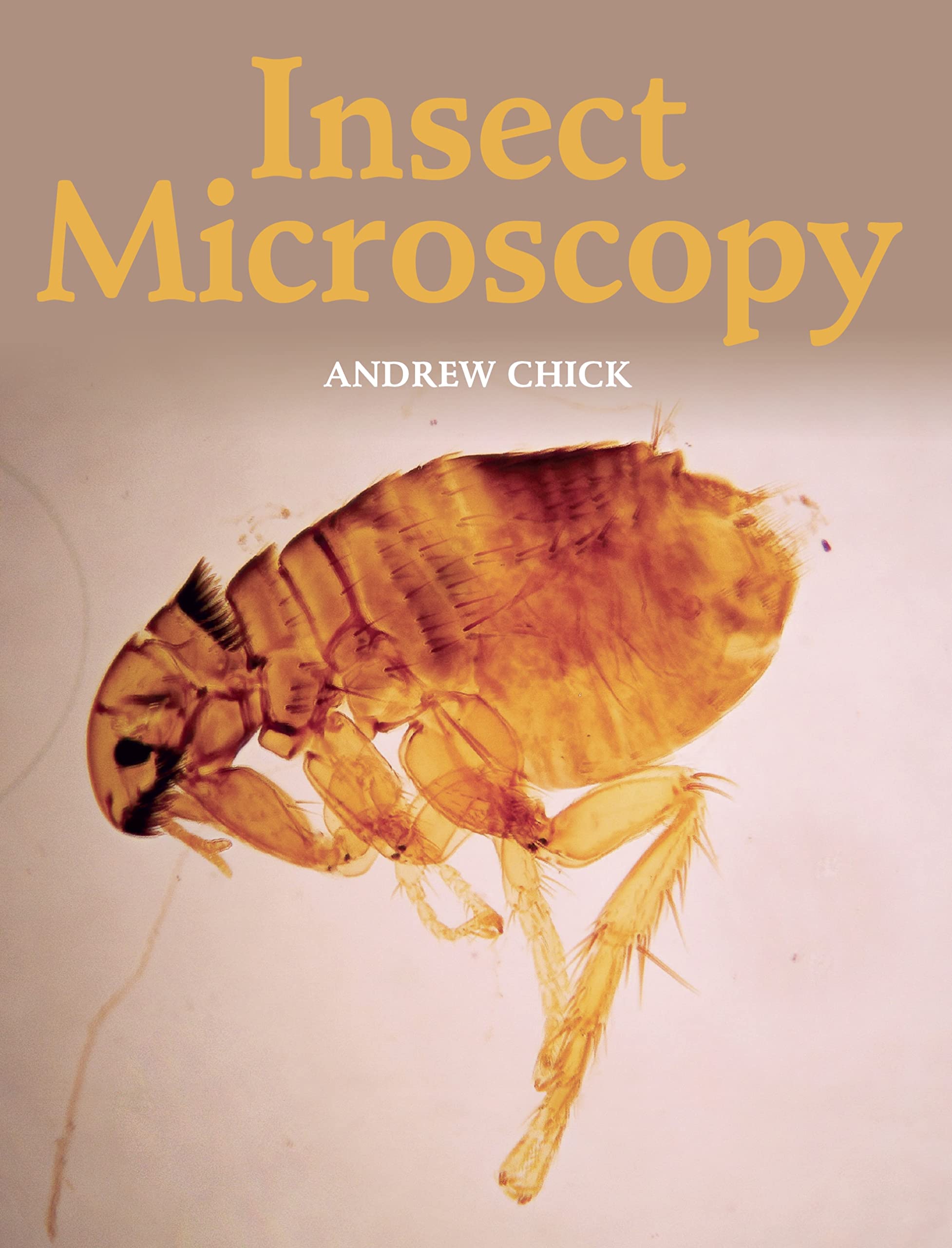 Insect Microscopy by Andrew Chick (Paperback Book)