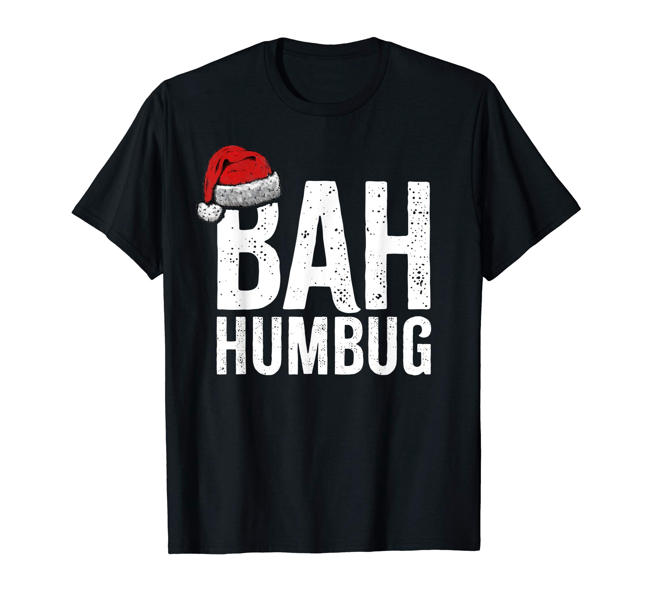 Bah Humbug. Funny Sarcastic Anti Christmas holidays haters T-ShirtOEKO-TEX STANDARD 100
