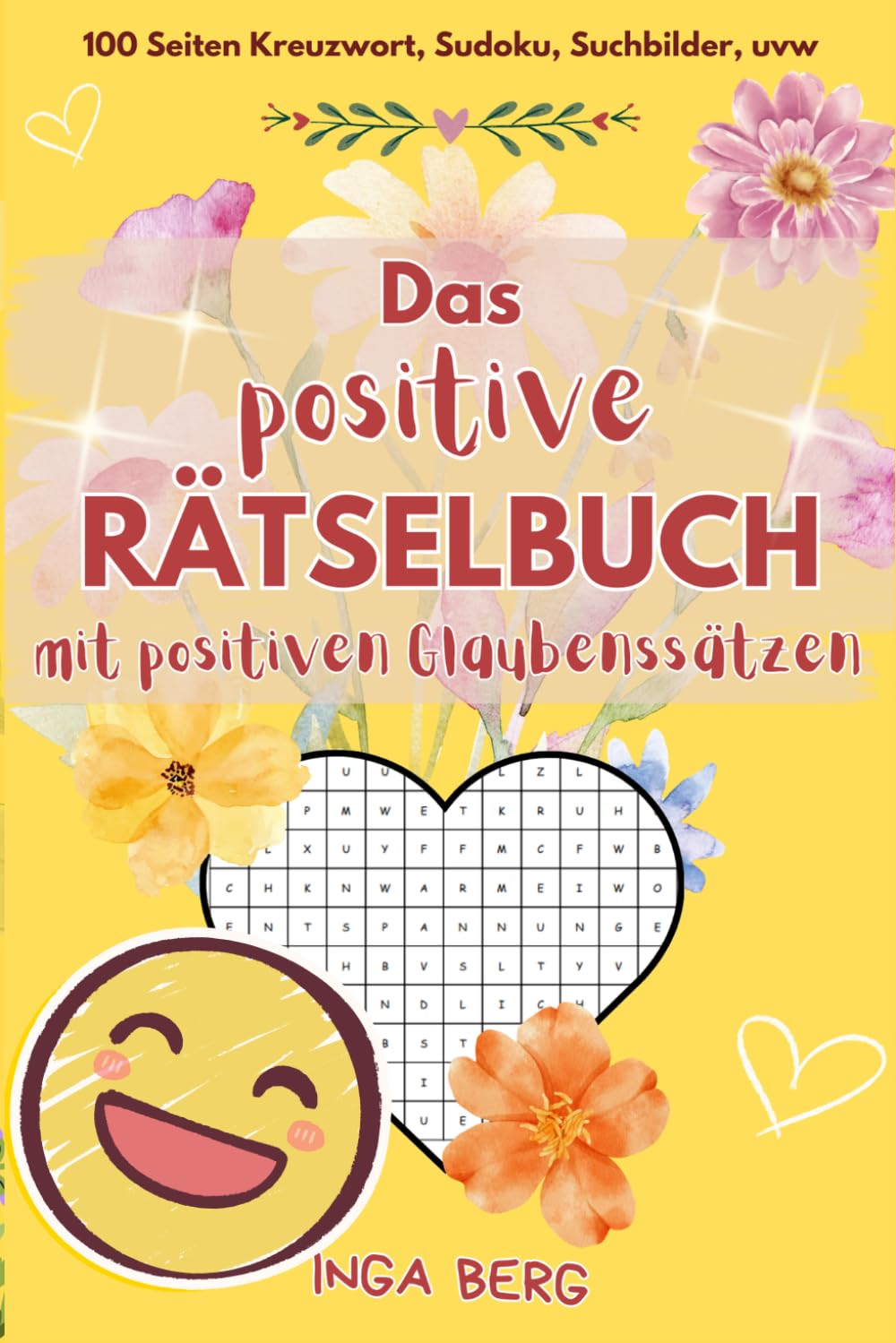 Das positive Rätselbuch: für positives Denken
