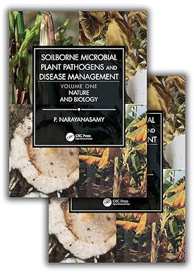 SOILBORNE MICROBIAL PLANT PATHOGENS AND DISEASE MANAGEMENT 2 VOL SET (HB 2019)