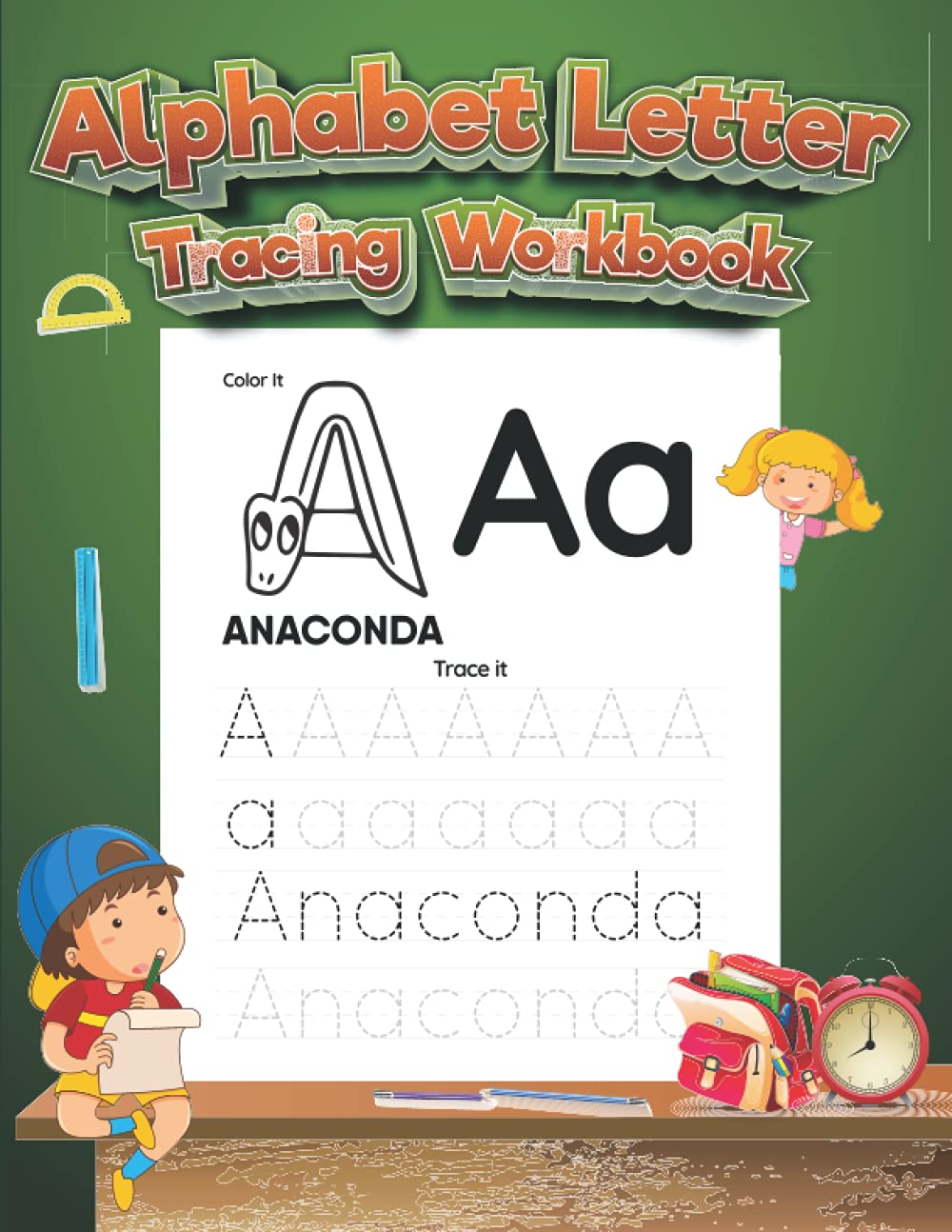 Letter Handwriting & Tracing Workbook: Alphabet Letter Tracing & Handwriting Practice for Preschoolers and Kindergartners. Learn How to Write the Alphabet for Kids Ages 3-5 Upper & Lowercase Practice