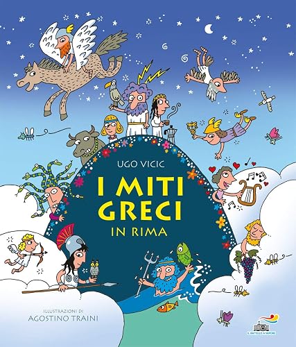 I miti greci in rima. Ediz. a colori